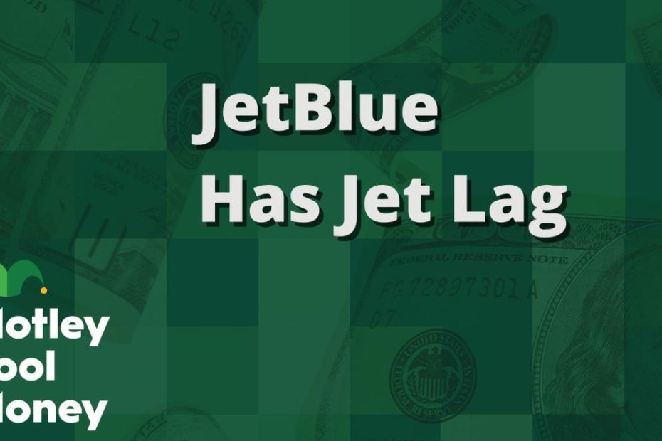JetBlue Has Jet Lag
