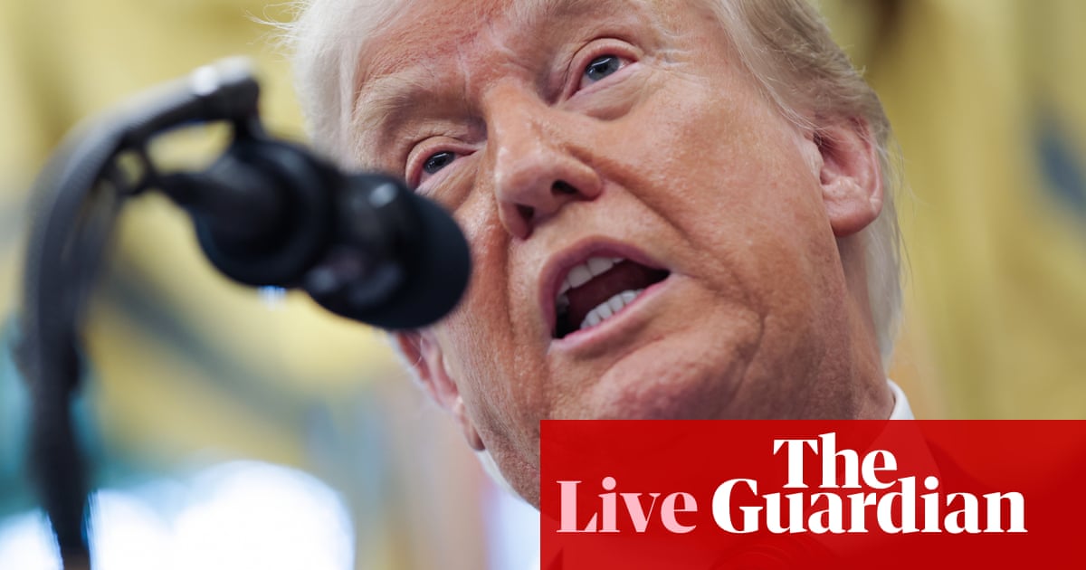 Trump confirms “full and comprehensive” trade agreement with Britain – US political live broadcast | Donald Trump